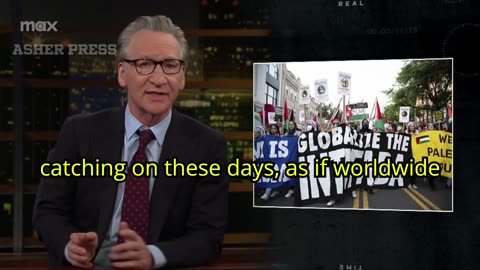 Bill Maher - "Leaders in the Democratic Party keep encouraging that the people who run Gaza..."