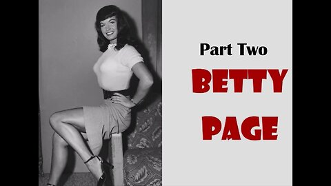 Terry Presents - Betty Page, Pin-Up Goddess - Part Two
