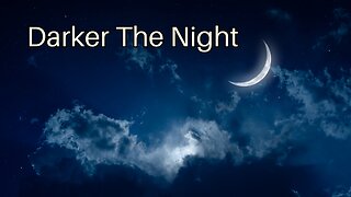 Darker The Night