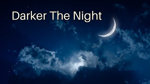 Darker The Night
