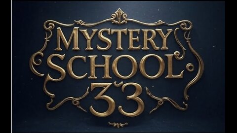 Mystery School 33 Symbolism