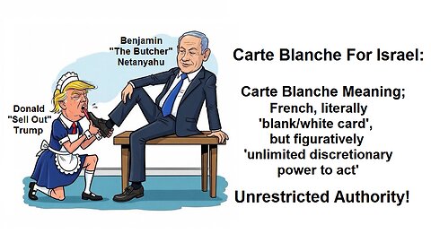 Carte Blanche For Israel