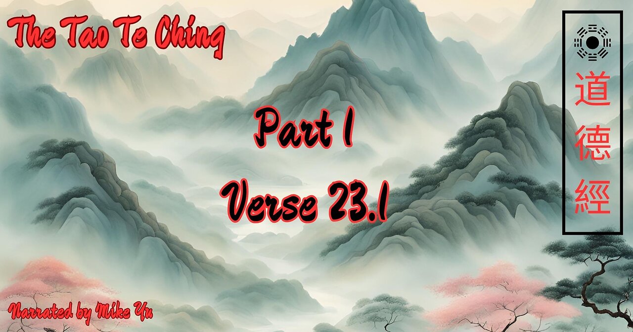 The Tao Te Ching - Lao Tse - Part 1.23.1