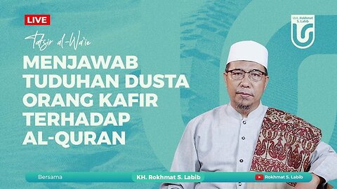 MENJAWAB TUDUHAN DUSTA ORANG KAFIR TERHADAP AL-QURAN