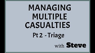 Managing Multiple Casualties - Triage