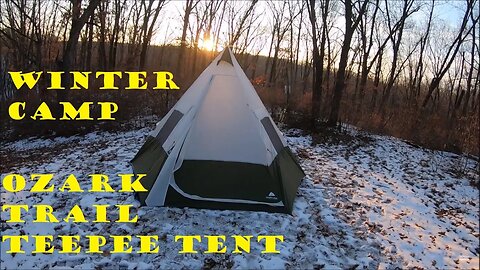 Winter Camping With A New Teepee Tent!!!