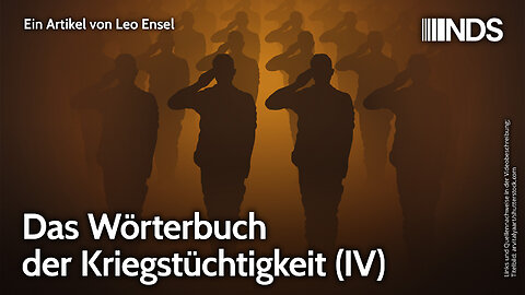 Das Wörterbuch der Kriegstüchtigkeit (IV) | Leo Ensel | NDS-Podcast