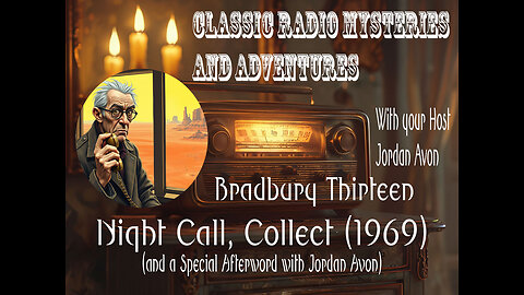 Bradbury Thirteen - Night Call Collect (1969)