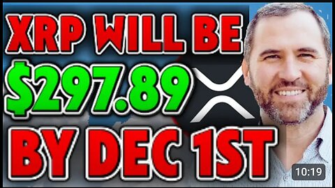 🚨“XRP WILL HIT $297 BY DEC 1ST” SAYS RIPPLE CEO
