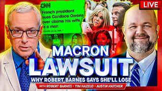 Candace Owens vs. Brigitte Macron: Why Attorney Robert Barnes Says She'll LOSE The Defamation Lawsuit w/ Tim Hazelo & Emilie Hagen – Ask Dr. Drew