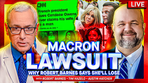 Candace Owens vs. Brigitte Macron: Why Attorney Robert Barnes Says She'll LOSE The Defamation Lawsuit w/ Tim Hazelo & Emilie Hagen – Ask Dr. Drew