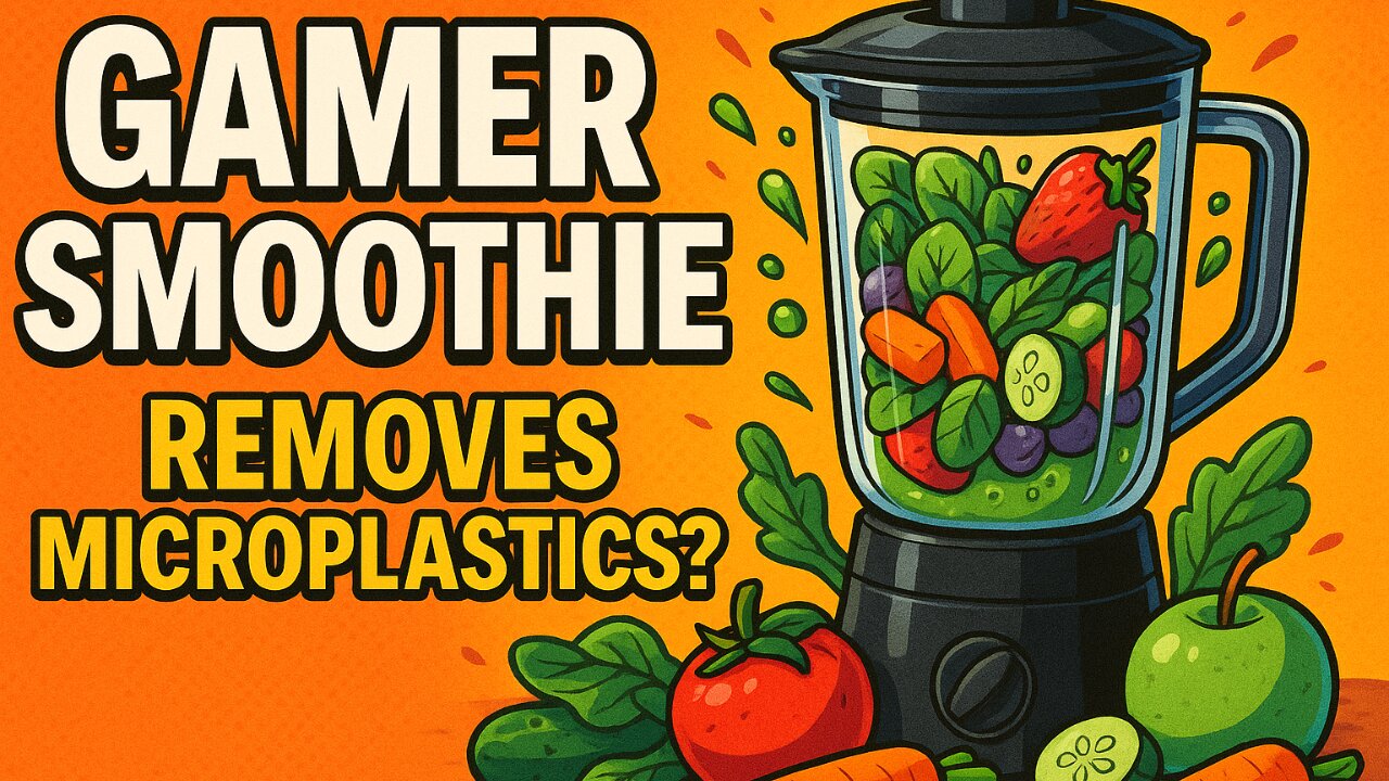 The Ultimate Gamer Smoothie - Removes Brainfog and MicroPlastics?😜