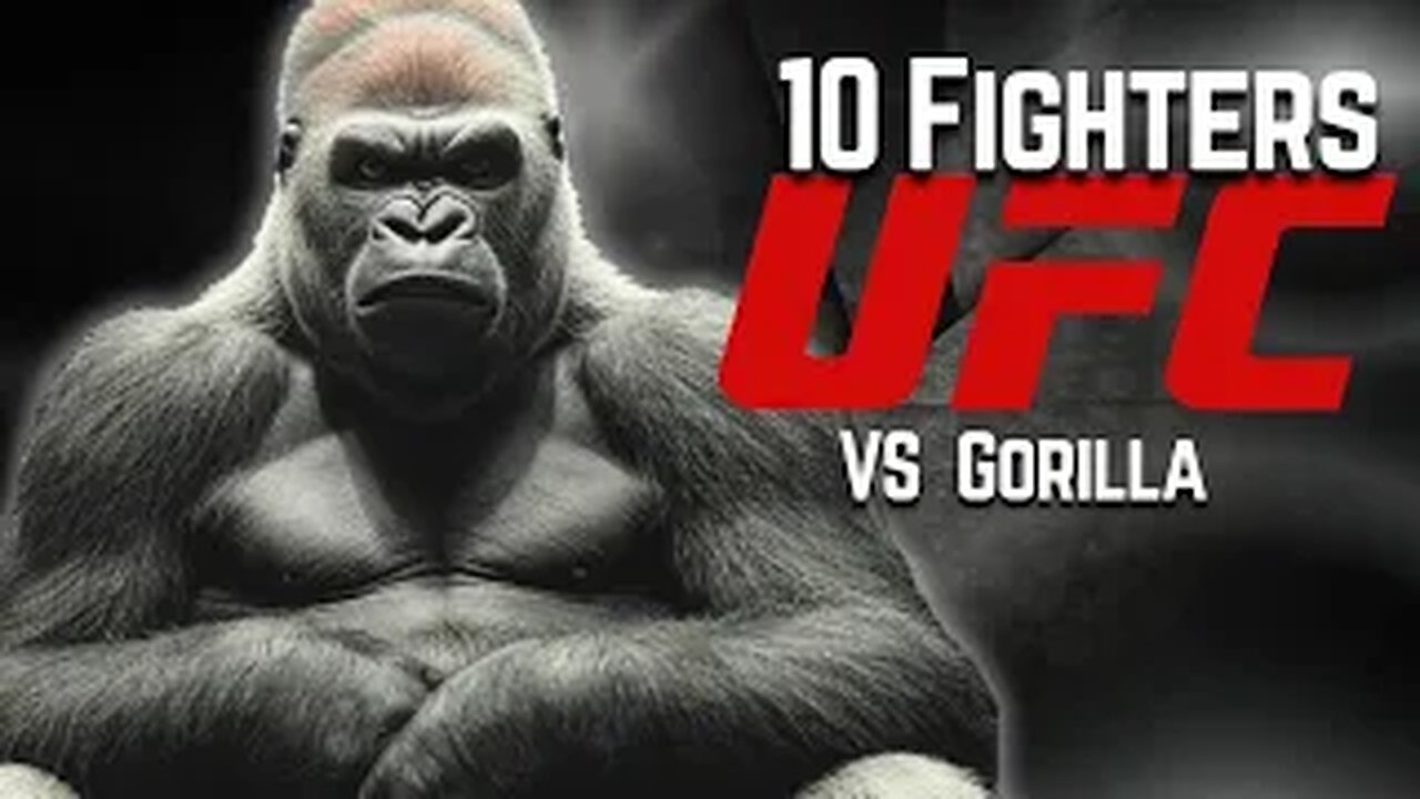 10 UFC Fighters vs. 1 Gorilla: Ultimate Showdown!