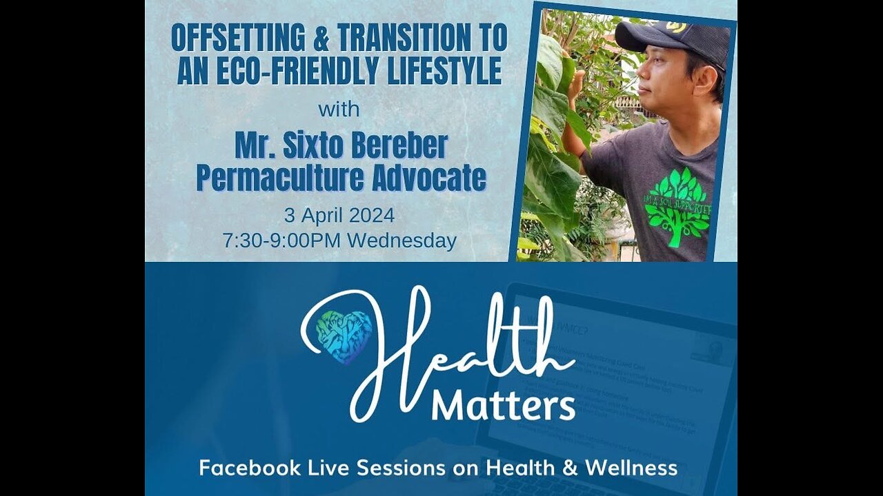 HM Session 92 Offsetting & Transition To An Eco-Friendly Lifestyle with Mr. Sixto Bereber