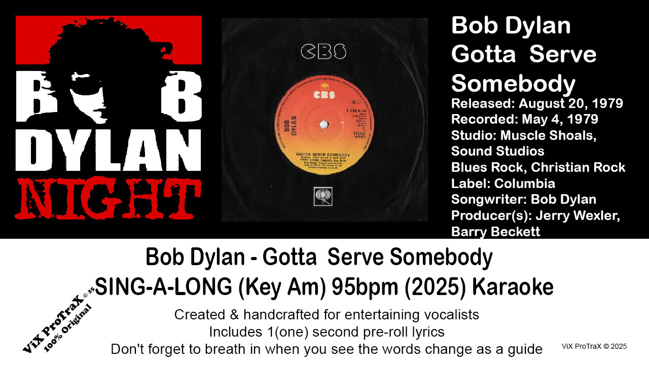 Bob Dylan - Gotta Serve Somebody - SING-A-LONG (Key Am) 95bpm (2025) Karaoke