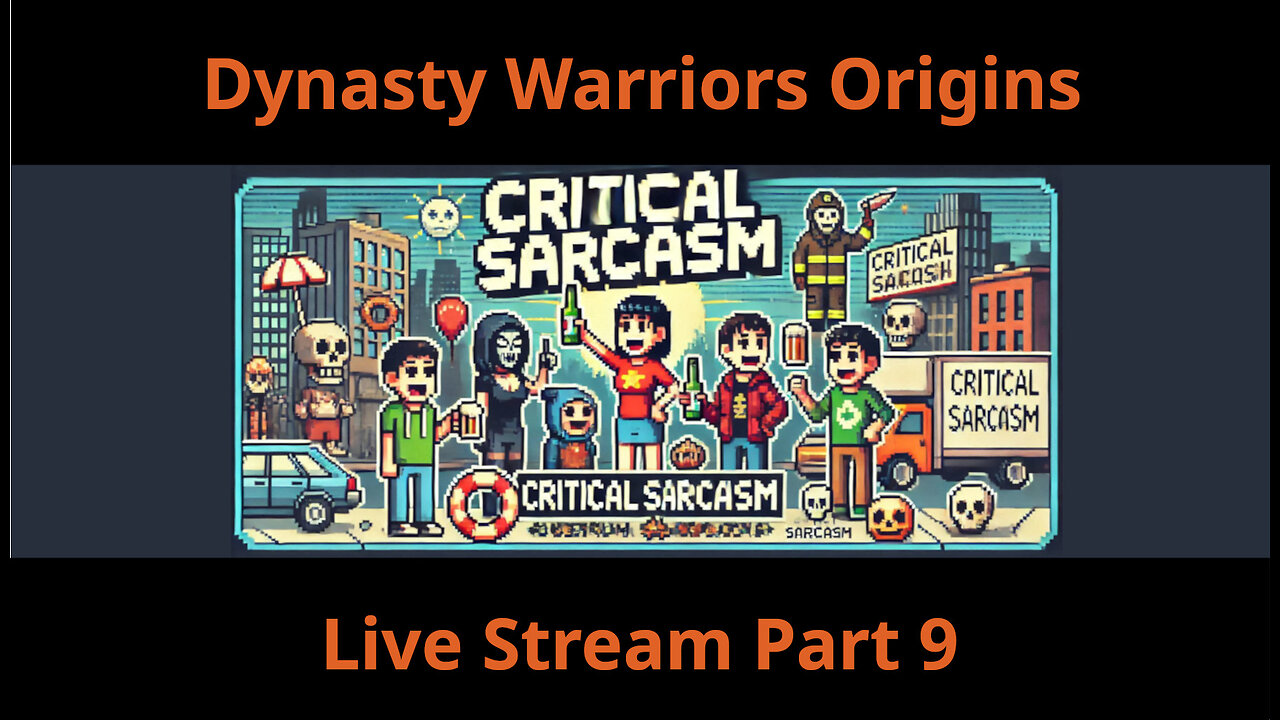 Dynasty Warriors Origins Part 9