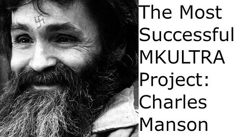 Charles Manson MK-ULTRA Lab Rat - KILLUMINATI13420