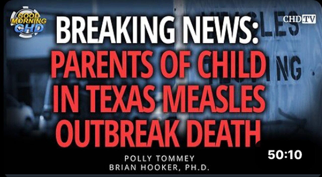 "Texas Measles Outbreak Death: Parents of Deceased Child Speak Out"