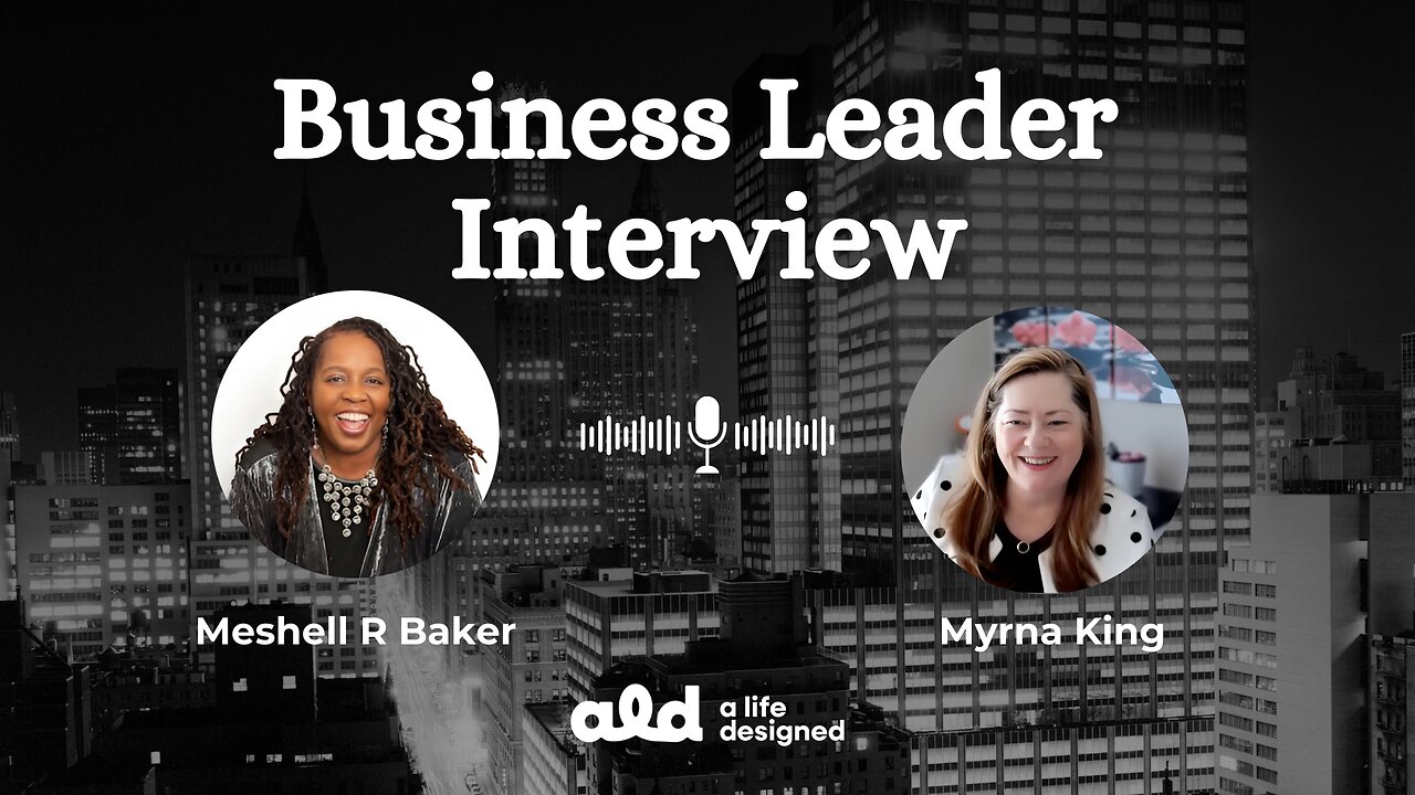 Business Leader Interview - Meshell R Baker - The Power of Becoming Valuable