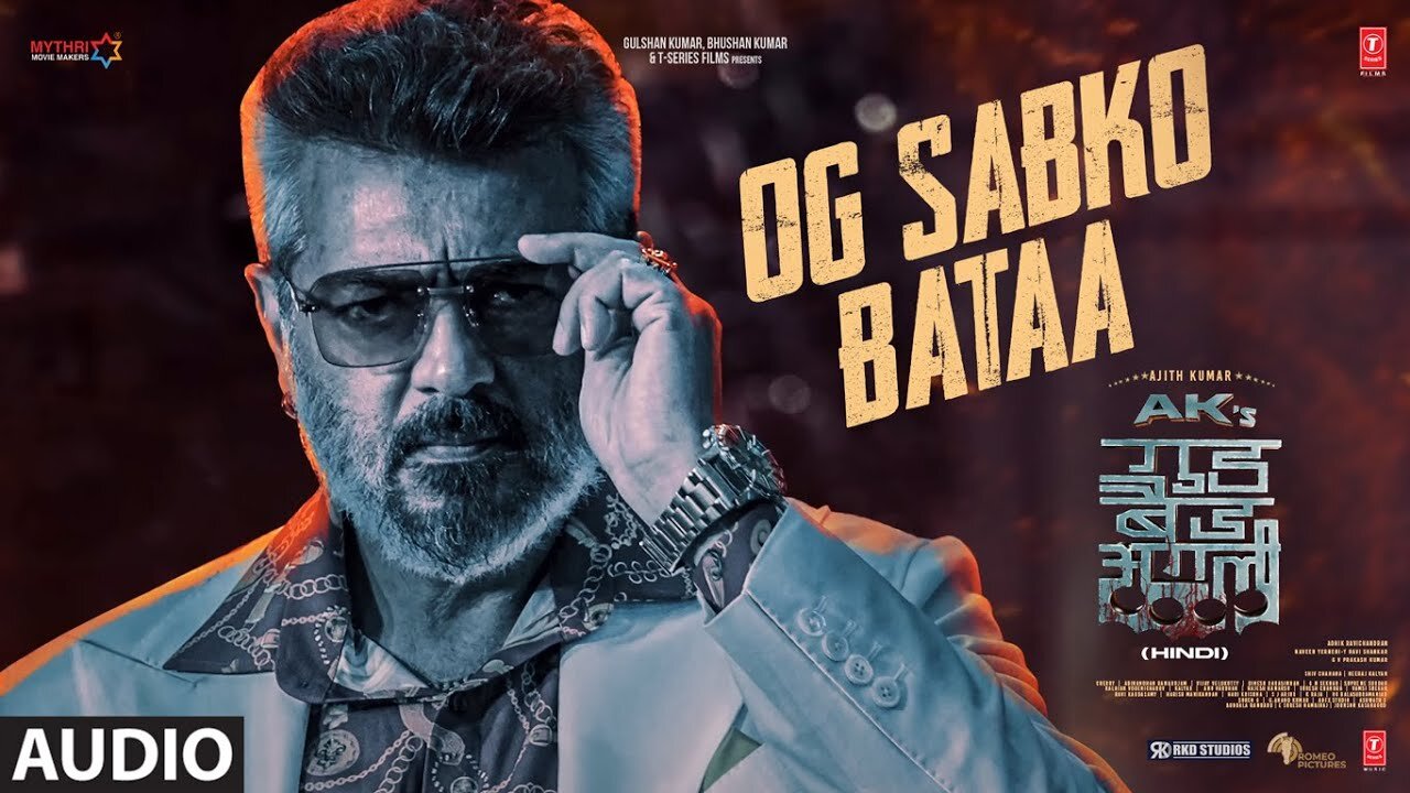 Good Bad Ugly: OG Sabko Bataa (Audio) | Ajith Kumar | Trisha | G V Prakash