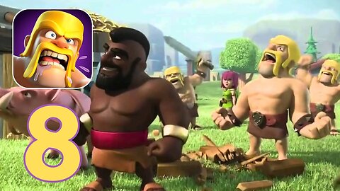 Clash of Clans - Gameplay Walkthrough | Part 8 (Android, iOS)