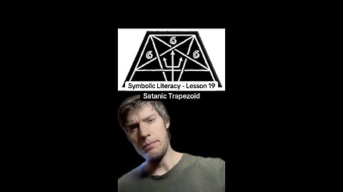 Symbolic Literacy - Lesson 19: Satanic Trapezoid (Short)