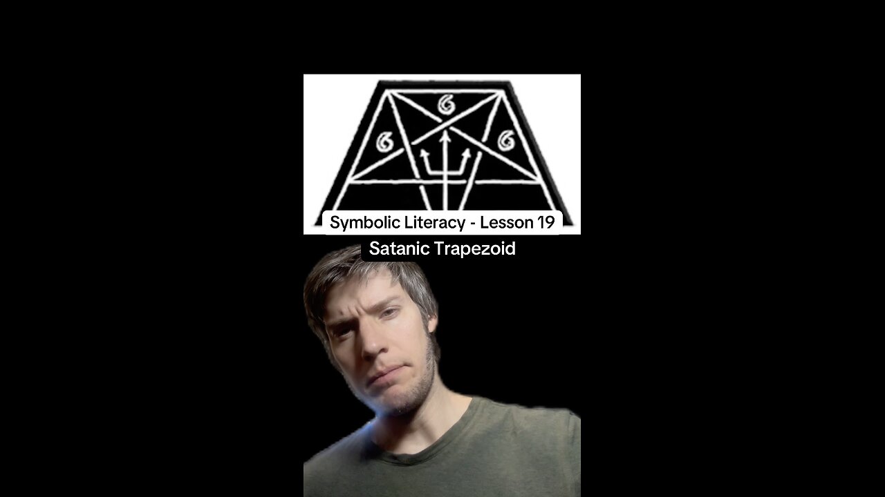 Symbolic Literacy - Lesson 19: Satanic Trapezoid (Short)