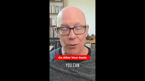 Go After Your Goals
