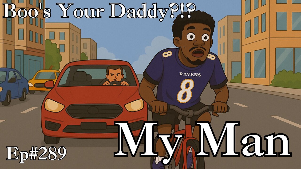 My Man - Ep289 (Full Episode)
