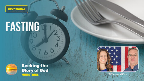 July 24 (Year 4) FASTING - What is good for & should you do it? - Tiffany Root & Kirk VandeGuchte