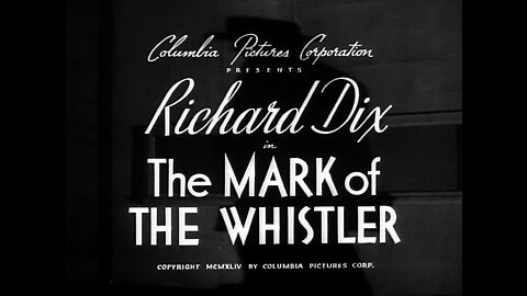 The Mark of the Whistler (1944)