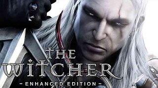 The Witcher Enhanced Edition Ep 1
