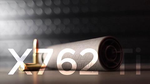 B&T X-762 Ti Rifle Suppressor