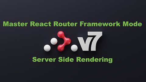 Mastering React Router v7 Framework Mode: Ultimate SSR Tutorial