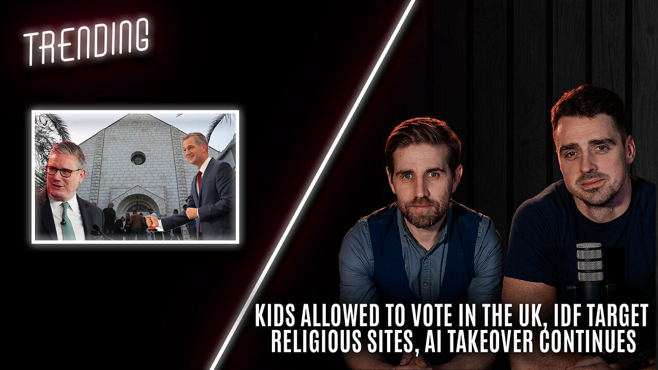 Trending: Ep136: Kids allowed to vote in the UK, Met to close more desks, IDF target religious sites