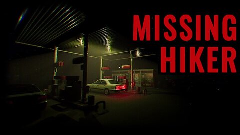 Like FEARS TO FATHOM? Then You'll Love MISSING HIKER - NO COMMENTARY - FREE STEAM HORROR GAME