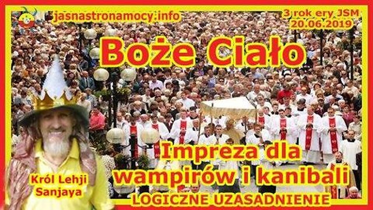 Boże Ciało 🛐 Impreza dla wampirów i kanibali LOGICZNE UZASADNIENIE z ARCHIWUM JSM📚