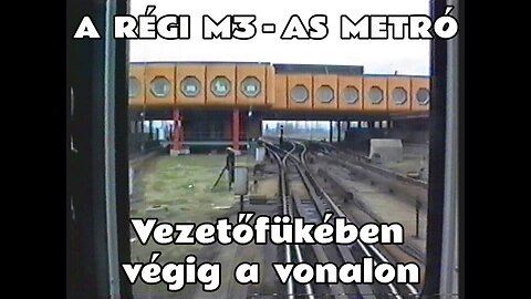 1995.03.19. A régi M3-as metróvonal. 81-717 vezetőfülkében Kőbánya-Kispest - Újpest-központ & vissza
