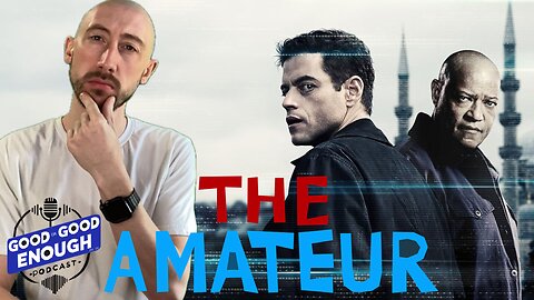 The Amateur! | GOOD or GOOD ENOUGH?