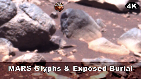 MARS Glyphs and Exposed Burial. ArtAlienTV 4K