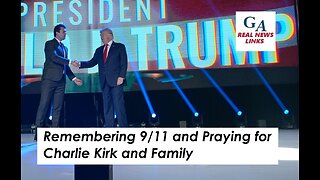 Remembering 9/11 and Praying for Charlie Kirk and Family