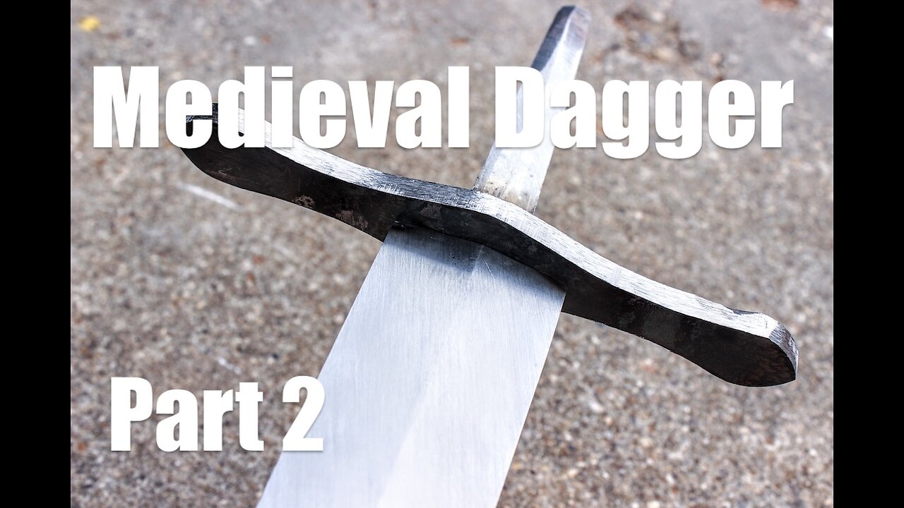 Medieval Dagger Part 2