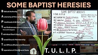 Some Baptist Heresies - Robert Breaker