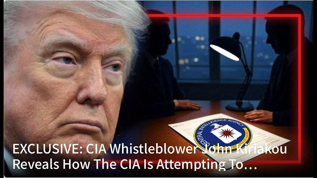John Kiriakou Reveals How The CIA Is Attempting To Manipulate President Trump