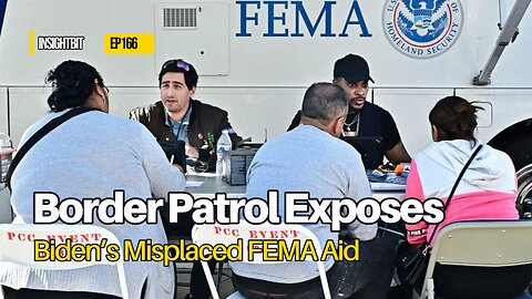 Border Patrol Exposes Biden’s Misplaced FEMA Aid