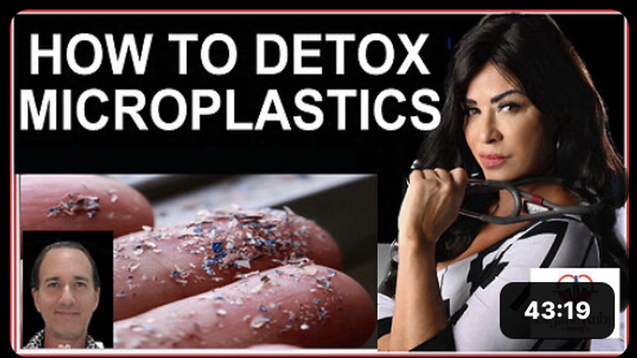 "Effective Methods to Detoxify Micro and Nanoplastics from Your Body"