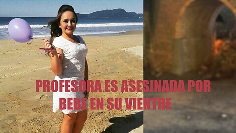 LA ASESINARON POR SACARLE EL BEBE DE SU VIENTRE "CASO FLAVIA GODINHO"