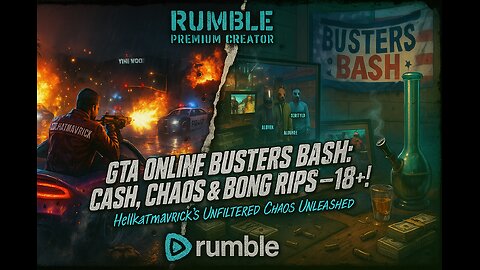 🎮💨💥 – GTA ONLINE BUSTERS BASH: CASH, CHAOS & BONG RIPS – 18+!🎮💨💥