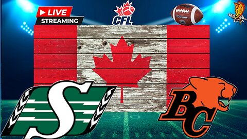 Saskatchewan Roughriders vs BC Lions: CFL Week 7 LIVE Watch Party and Play by Play