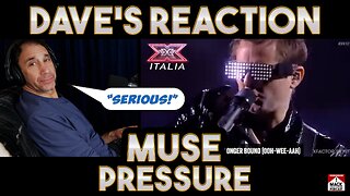 Dave's Reaction: Muse — Pressure